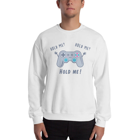 Hold Me! Sweatshirt